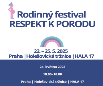 Rodinný festival Respekt k porodu
